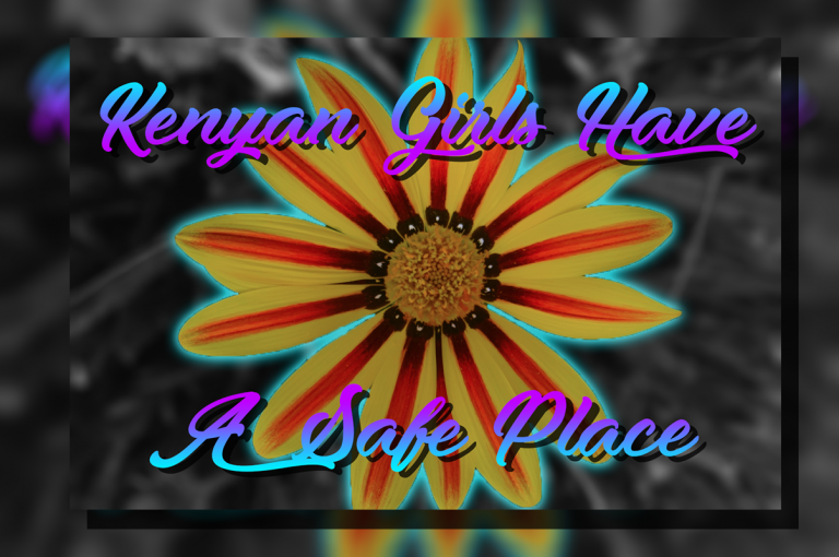 Kenyan Girls Have A Safe Place