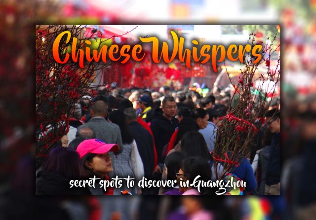 Secret Locations of Guangzhou China For The Tourist