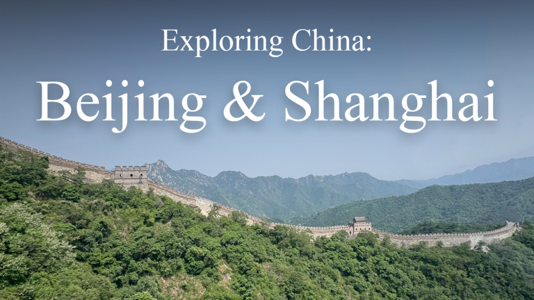 Exploring China – Beijing and Shanghai